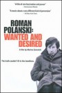 Roman Polanski: Wanted and Desired